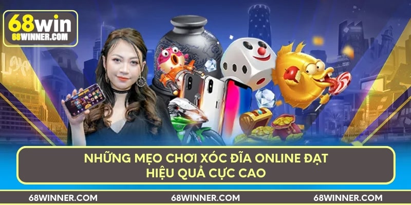 Những mẹo chơi xóc đĩa online đạt hiệu quả cực cao